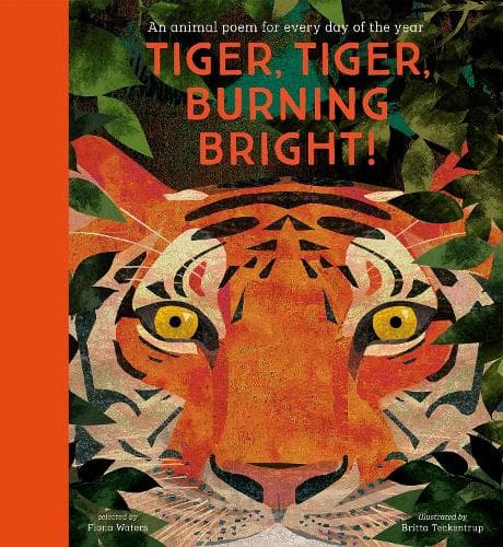 National Trust: Tiger, Tiger, Burning Bright! An Animal Poem for Every Day of the Year (Hardback)