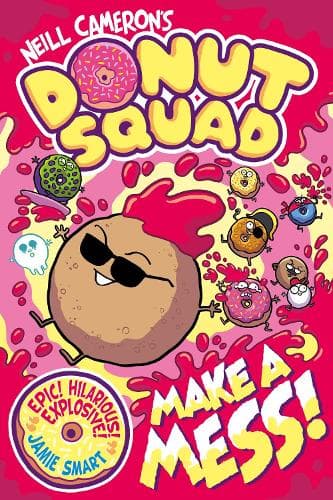 Donut Squad: Make a Mess! (a Phoenix Comic Book) (Paperback)
