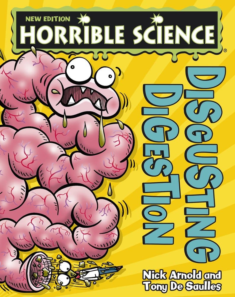 Horrible Science: Disgusting Digestion by Nick Arnold